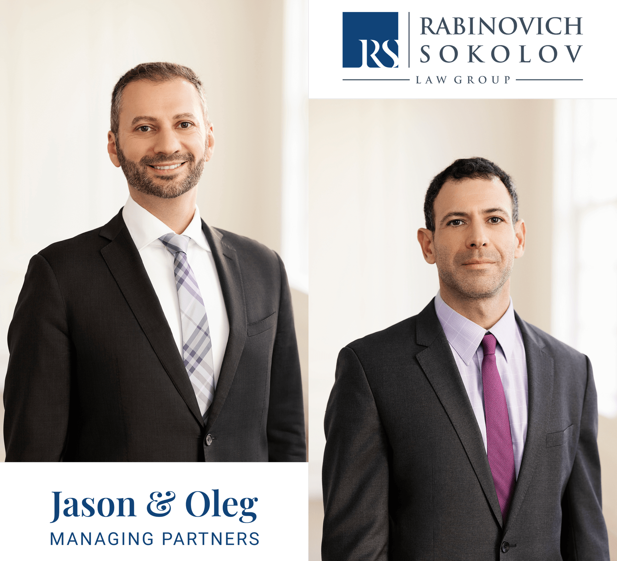 Two men in business suits pose for professional portraits. The top right displays the Rabinovich Sokolov Law Group logo. Text below reads: "Jason & Oleg Managing Partners.